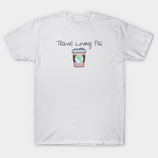 Travel Loving Pal T-Shirt